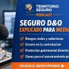 Nuevo episodio del podcast de Territorio Seguro: el seguro de responsabilidad civil para adminitradores y directivos D&O
