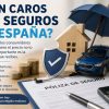 ¿Son caros los seguros en España? El precio preocupa, pero la percepción no siempre coincide con la realidad